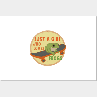 Just a girl who loves frogs Posters and Art